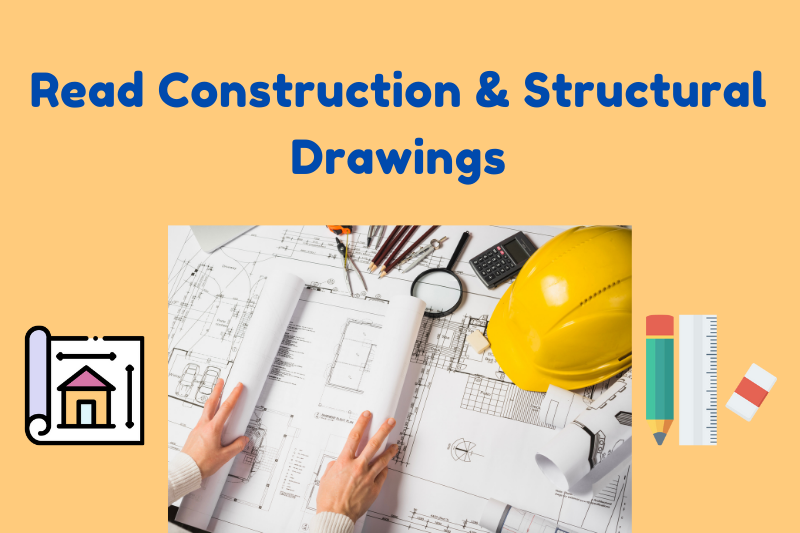 Learn to Read Construction & Structural Drawing Like Expert